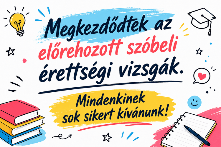 Megkezdődtek az előrehozott szóbeli érettségi vizsgák